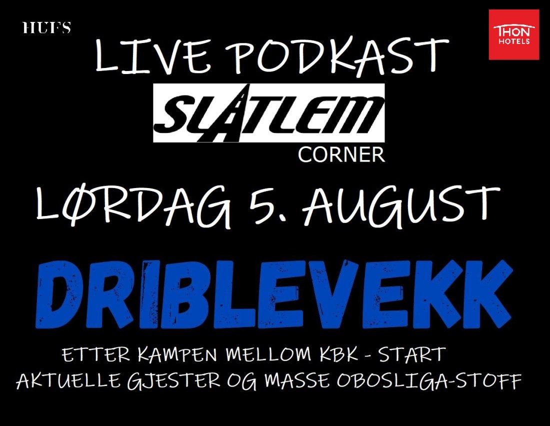 Promo DRIBLEVEKK på Slatlemcorner 050823.jpg